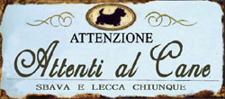 Placca Metallo "Attenti Al Cane"